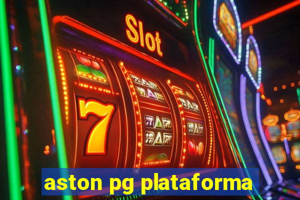 aston pg plataforma